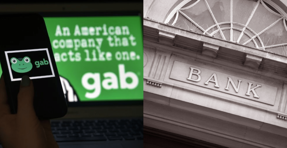 Gab BANNED from Three Banks in Three Weeks Due to Media Smears