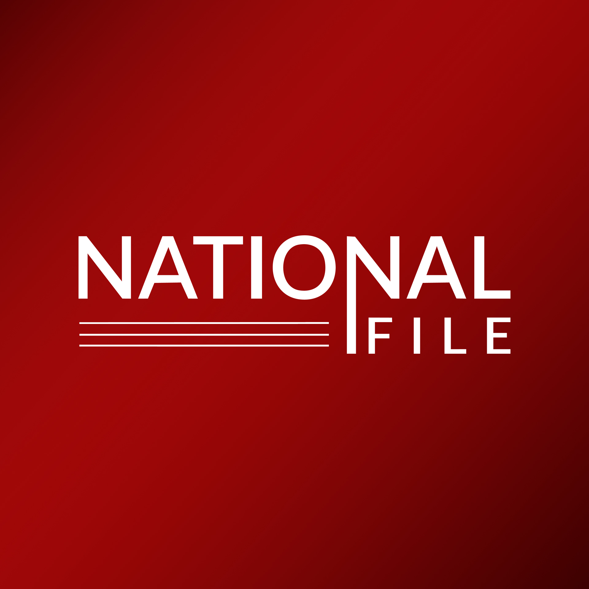 National File - Fearless Independent Journalism