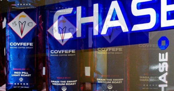 Chase Bank Cancel Covfefe Coffee