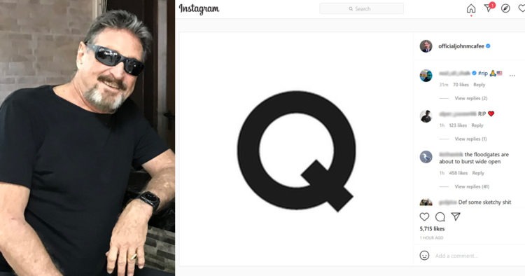 BREAKING: John McAfee’s Instagram Account Cryptically Posts Letter ‘Q’ Within Minutes Of His Death