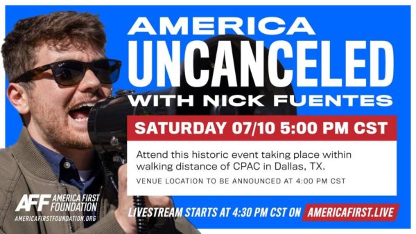 BREAKING: Nick Fuentes Announces His Own ‘America
Uncanceled’ Event In Dallas After Being Banned From Twitter 2